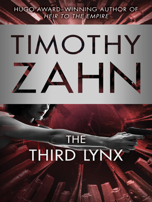Title details for The Third Lynx by Timothy Zahn - Available